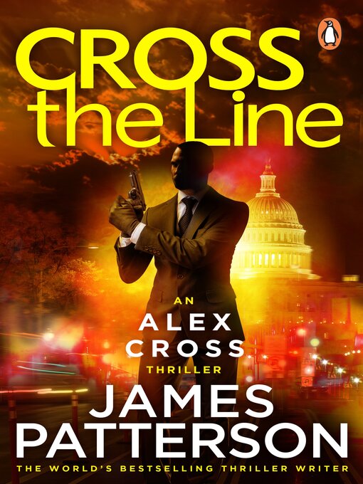 Title details for Cross the Line by James Patterson - Wait list